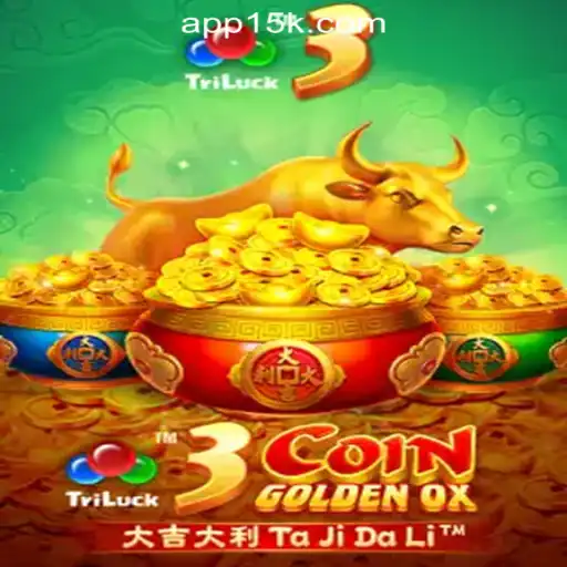 3CoinGoldenOX: An Immersive Slot Experience with 15K.com Oficial Slots Brasil #1