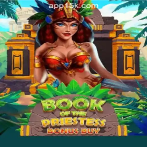 Discover the Enchanting World of BookOfThePriestess: The Premier Slot Experience at 15K.com Oficial Slots Brasil #1