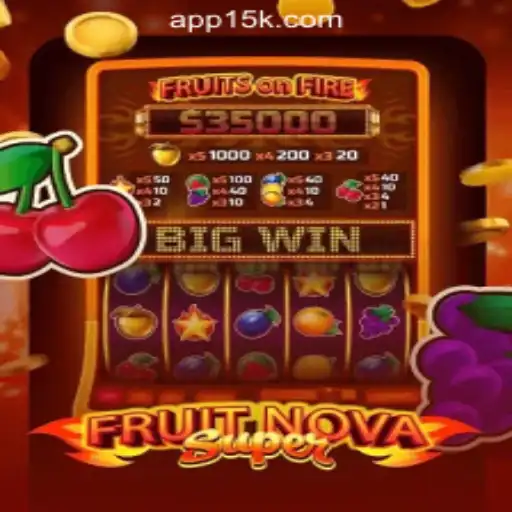 Discover the Thrills of FruitNovaSuper: A Detailed Guide