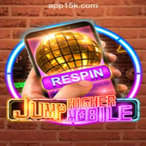 JumpHighermobile: A Thrilling New Experience with 15K.com Oficial Slots Brasil