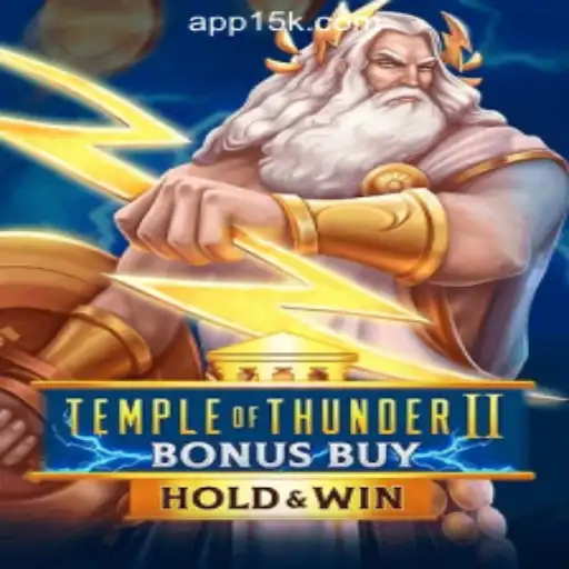 Temple of Thunder II Bonus Buy: Enter the Arena with 15K.com Oficial Slots Brasil #1